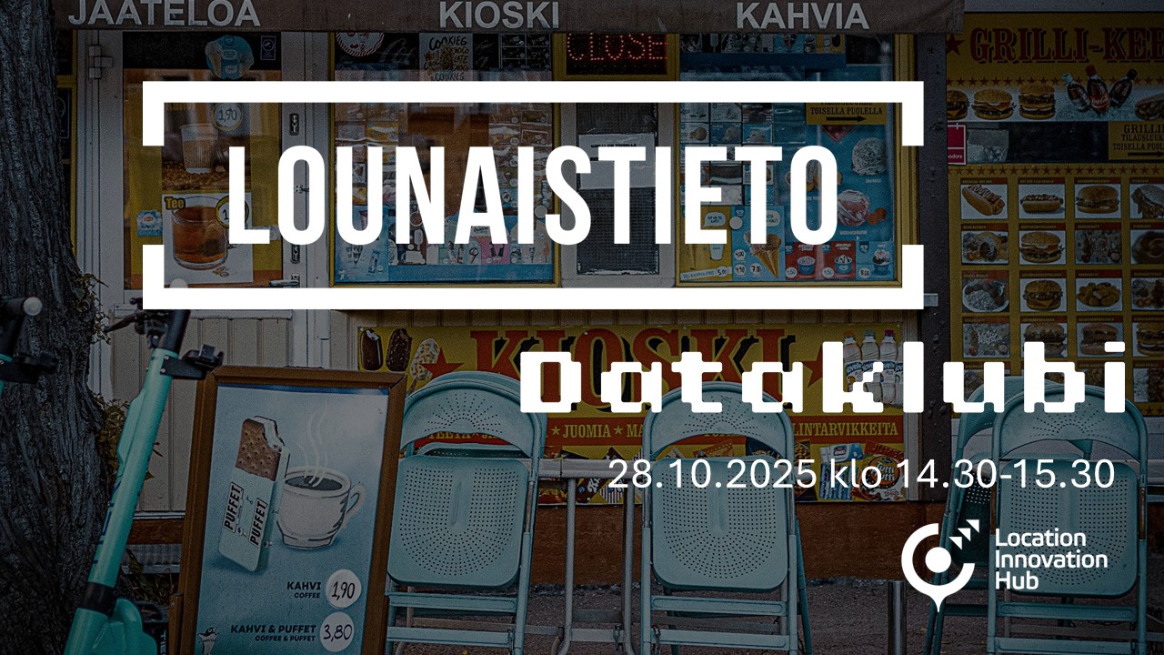 Lounaistieto Dataklubi 28.10.2025 klo 14.30–15.30, Location Innovation Hub.