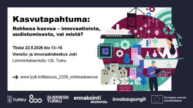 Mainoskuva kasvutapahtumasta "Rohkeaa kasvua – innovaatioista, uudistumisesta, vai mistä?". Kuvassa on tapahtuman ajankohta (22.9.2026 klo 13–16) ja paikka (Vierailu- ja innovaatiokeskus Joki, Turku) sekä kuvitus, jossa yhdistyvät teknologia, tutkimus, teollisuus, kestävä kehitys ja innovaatiot. Alareunassa järjestäjien ja rahoittajien logot.